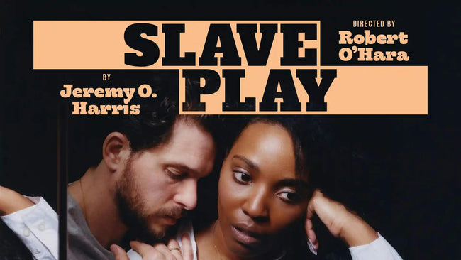 Slave Play, Noël Coward Theatre